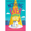 Nothing Ever Happens Here - Hardcover