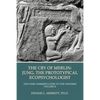 The Cry of Merlin: Jung, the Prototypical Ecopsychologist - Paperback