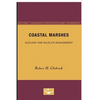 Coastal Marshes: Ecology and Wildlife Management Volume 2 - Paperback