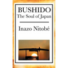 Bushido: A Classic Study of Bushido and Samurai Ethics - Hardcover