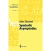 Symbolic Asymptotics - Hardcover
