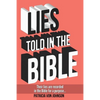 Lies Told in the Bible: Intriguing Stories of Lies and Consequences - Paperback