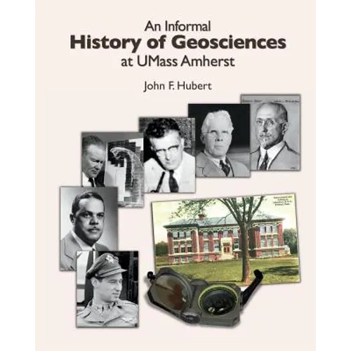 An Informal History of Geosciences at UMass Amherst - Paperback