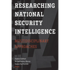 Researching National Security Intelligence: Multidisciplinary Approaches - Paperback