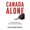 Canada Alone: Navigating the Post-American World - Paperback