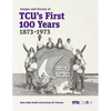 Images and Stories of Tcu's First 100 Years, 1873-1973 - Hardcover