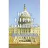 D.C.'s Dirty Politics - Paperback