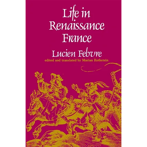 Life in Renaissance France - Paperback