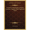 A Caveat or Warning for Common Cursetors, Vulgarly Called Vagabonds (1814) - Hardcover