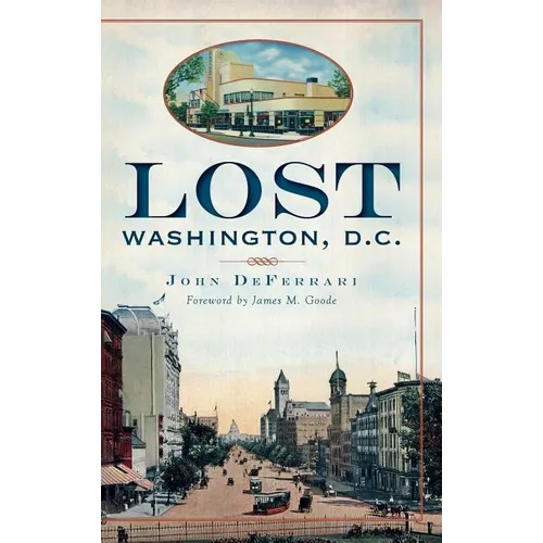 Lost Washington, D.C. - Hardcover
