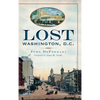 Lost Washington, D.C. - Hardcover