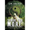 Strive for M.O.R.E.: What Wellbeing Really Means & How You Can Achieve It - Paperback