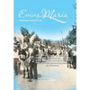 Eviva Maria Madonna Della Civita: The eternal bond of the Itrani immigrants of Cranston, Rhode Island with their homeland of Itri, Italy, and their un - Hardcover