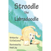 Stroodle the Labradoodle - Paperback
