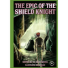 The Epic of the Shield Knight Issue 1 - Paperback