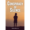 Conspiracy of Silence - Hardcover