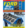 Ford Big-Block Parts Interchange - Paperback