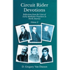Circuit Rider Devotions, Reflections from the Lives of Early Methodist Preachers in North America, Volume 2 - Hardcover
