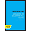 Las Romanticas: Women Writers and Subjectivity in Spain, 1835-1850 - Paperback