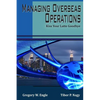 Managing Overseas Operations: Kiss Your Latte Goodbye - Paperback