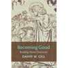 Becoming Good - Paperback