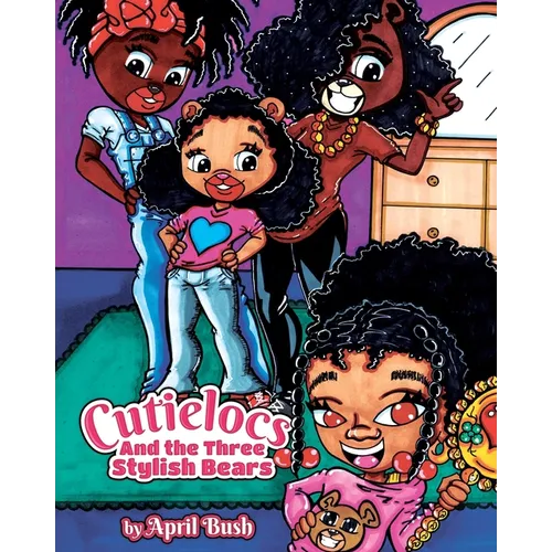 Cutielocs and the Three Stylish Bears - Paperback