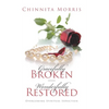 Gracefully broken Wonderfully restored: Overcoming Spiritual Seduction - Hardcover