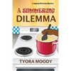 A Simmering Dilemma - Paperback