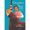 Chocolates for Mary Julia: Black Woman Blazes Trails as a Career Diplomat - Hardcover
