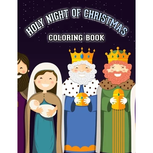 Holy Christmas Night Coloring Book: Religious Christmas Coloring Book for Kids Fun Children's Christmas Gift - Paperback