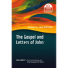 The Gospel and Letters of John, Volume 2: Commentary on the Gospel of John - Paperback