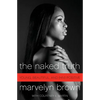 The Naked Truth: Young, Beautiful, and (Hiv) Positive - Paperback