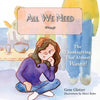 All We Need: The Thanksgiving That Almost Wasn't - Paperback