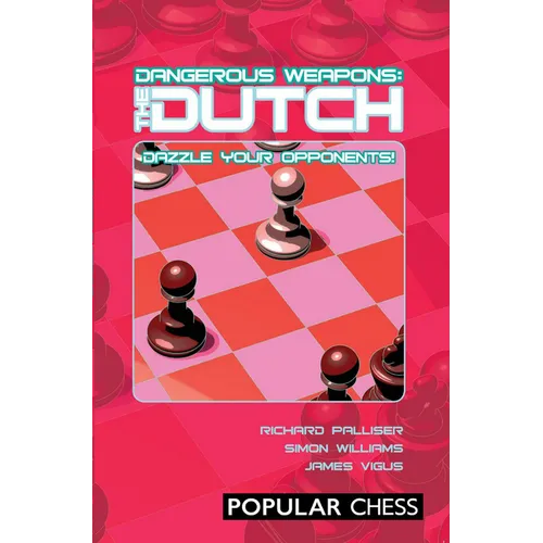 Dangerous Weapons: The Dutch - Paperback