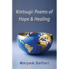 Kintsugi: Poems of Hope & Healing - Paperback