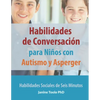 Habilidades de Conversación para Niños con Autismo y Asperger: Habilidades Sociales de Seis Minutos - Paperback