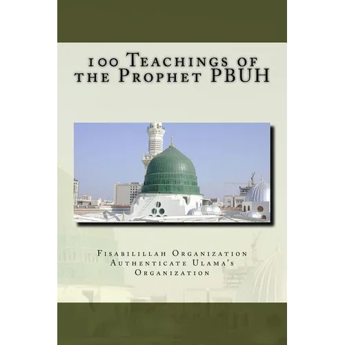 100 Teachings of the Prophet PBUH - Paperback
