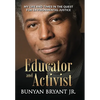 Educator and Activist: My Life and Times in the Quest for Environmental Justice - Hardcover
