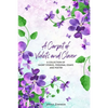 A Carpet Of Violets and Clover: A Soulful Collection of Short Stories, Personal Essays & Poems - Paperback