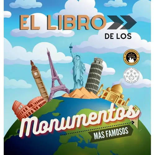 El libro de los monumentos más famosos del mundo: Historia, características y curiosidades explicadas para niños y adultos - Hardcover