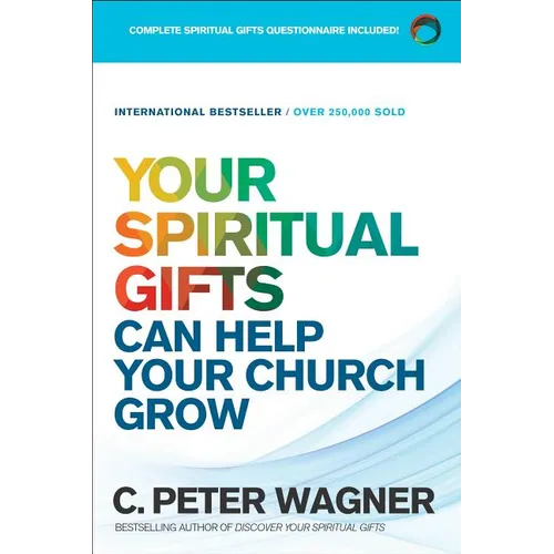 Your Spiritual Gifts Can Help Your Church Grow - Paperback