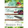 Eat, Drink, and Be Wary - Paperback