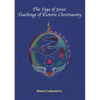 The Yoga of Jesus: Teachings of Esoteric Christianity - Paperback