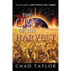 The Cry of the Harvest - Paperback
