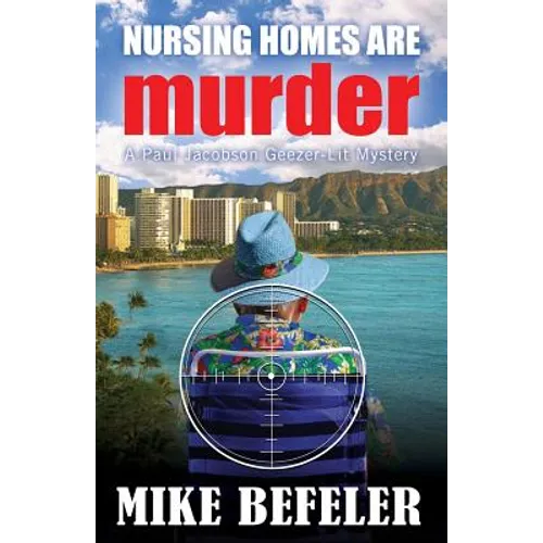 Nursing Homes are Murder - Paperback