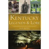 Kentucky Legends & Lore - Paperback