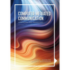 Computer-Mediated Communication: Approaches and Perspectives - Paperback