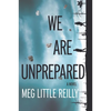 We Are Unprepared - Paperback