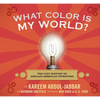 What Color Is My World?: The Lost History of African-American Inventors - Hardcover