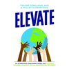 Elevate: An Afterschool Enrichment Model for Fostering Children's Academic, Social, and Emotional Resilience - Paperback
